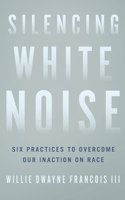 Silencing White Noise