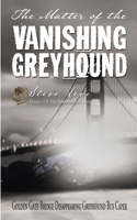 Matter of the Vanishing Greyhound