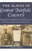 The Slaves of Central Fairfield County