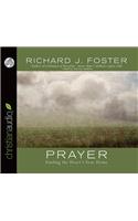 Prayer: Finding the Heart's True Home