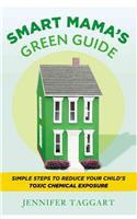 Smart Mama's Green Guide