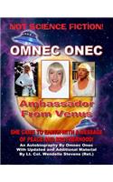 Omnec Onec: Ambassador From Venus