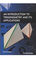 Introduction to Trigonometry and Its Applications