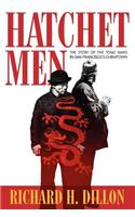 Hatchet Men