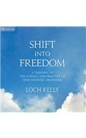 Shift Into Freedom