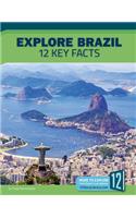 Explore Brazil: 12 Key Facts