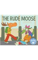 The Rude Moose