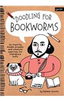 Doodling for Bookworms: 50 inspiring doodle prompts and creative exercises for literature buffs(Doodling for...)