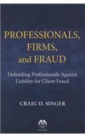 Professionals, Firms and Frauds