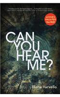 Can You Hear Me?