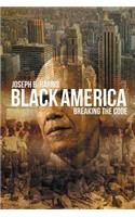 Black America Breaking the Code