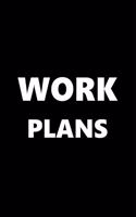 2020 Daily Planner Work Plans 388 Pages: 2020 Planners Calendars Organizers Datebooks Appointment Books Agendas