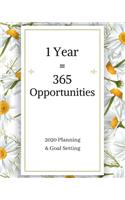 1 Year = 365 Opportunities