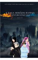 A Saga Irmãos Hawks