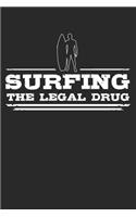 Surfing - The legal drug