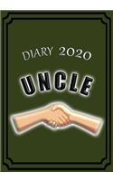 Diary 2020 Uncle: Celebrate your favourite Uncle with this Weekly Diary/Planner - 7" x 10" - Khaki Cover