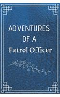Adventure of a Patrol Officer