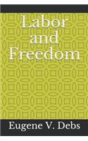 Labor and Freedom