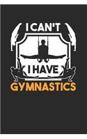 I Can't I Have Gymnastics