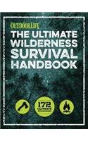 The Ultimate Wilderness Survival Handbook