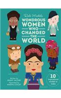 Wondrous Women Who Changed the World
