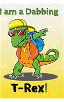 Im A Dabbing T-rex