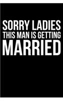 Sorry Ladies This Man Is Getting Married
