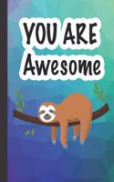 YOU ARE Awesome