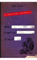 Hit List Classified Material: Funny Mock Vintage Style Blank Journal