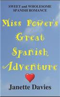 Miss Power's Great Spanish Adventure