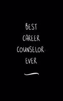 Best Career Counselor. Ever