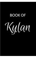 Kylan Journal: A Gratitude Journal Notebook for Men Boys Fathers and Sons with the name Kylan - Handsome Elegant Bold & Personalized - An Appreciation Gift - 120 C