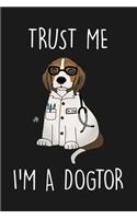 Trust Me I am A Dogtor