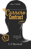 The Carrero Contract Amending Agreements