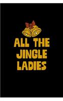 All The Jingle Ladies