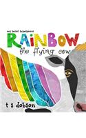 Rainbow the Flying Cow