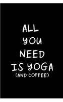 All You Need Is Yoga