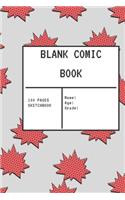 Blank Comic Book for you and your kids (Let your imagination speaks, Draw Your Own Comics)