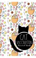 Cat Vaccination Record Book: (Cat Vaccination Records Book)