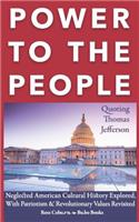 Power to The People