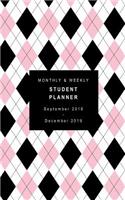 Monthly and Weekly Student Planner: September 2018 - December 2019 (Monday Start Week)