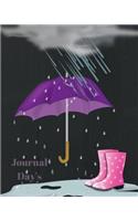 Journal Day's: 8 x 10 Cute Rainy Days Diary: 100 Pages Lined Planner for Keeping Personal Reflections, Sketching or Jotting Down Favorite Quotes and Poems: Daily E