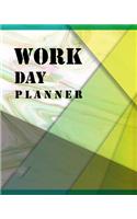 Work Day Planner: Day Journal for Work, Organizer Schedule Task and Keep Tracker of Activities and Daily Planner(Planning Work Organizer)