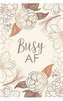 Busy AF Planner 2019: Weekly Schedule and Organizer