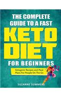 Complete Guide To A Fast Keto Diet For Beginners