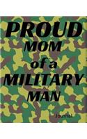 Proud Mom of a Military Man Journal