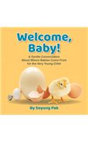 Welcome, Baby!
