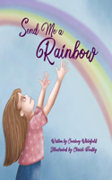 Send Me a Rainbow