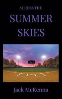 Across the Summer Skies