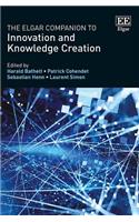 The Elgar Companion to Innovation and Knowledge Creation